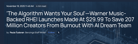 'The Algorithm Wants Your Soul'—Warner Music-Backed RHEI Launches Made At $29.99 To Save 207 Million Creators From Burnout With AI Dream Team