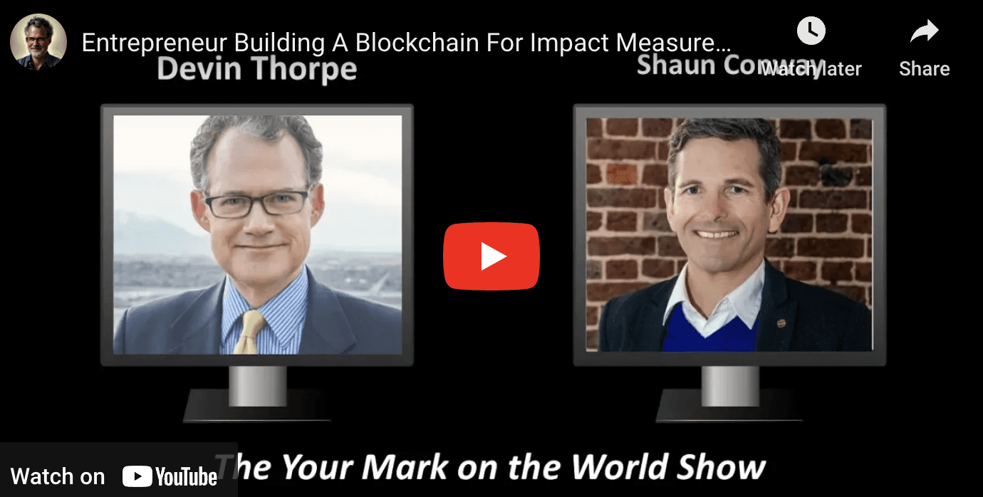 https://www.forbes.com/sites/devinthorpe/2018/07/23/entrepreneur-building-a-blockchain-for-impact-measurement/#19e15ce53c71
