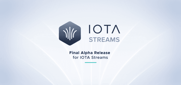Final Alpha Release for IOTA Streams